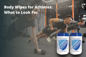 Body Wipes for Athletes: What to Look For