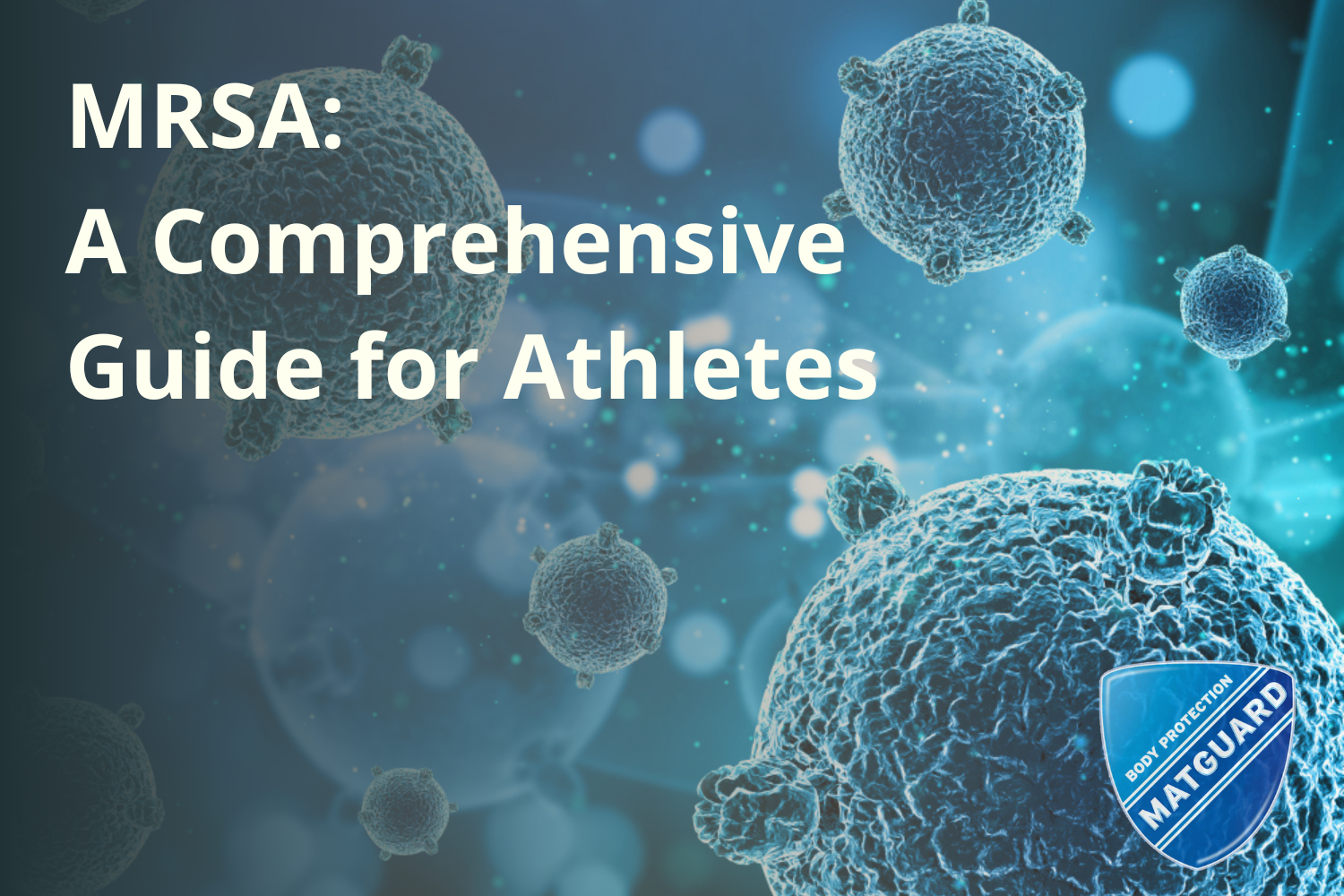 Activity Mrsa What is MRSA? A Comprehensive Guide | Matguard USA