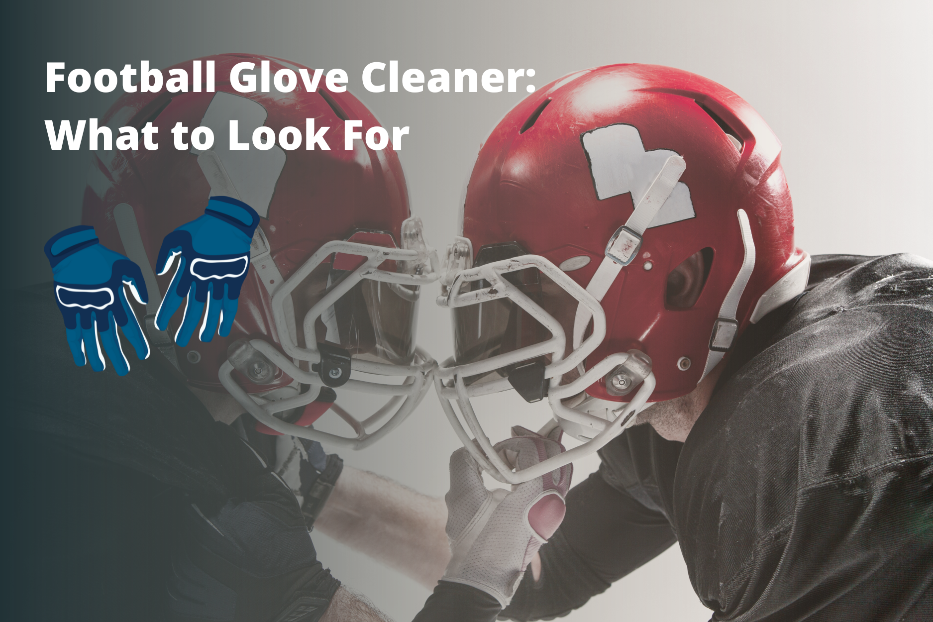Best way to cheap clean football gloves