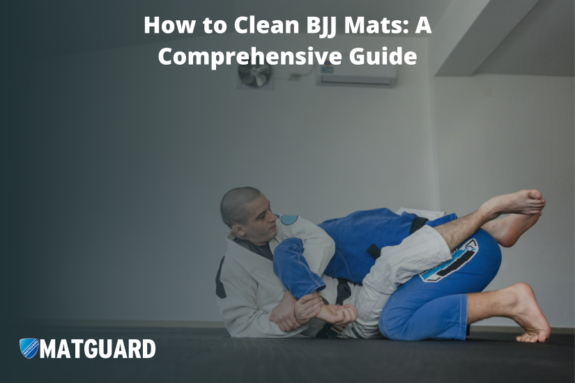 How to Clean BJJ Mats Matguard