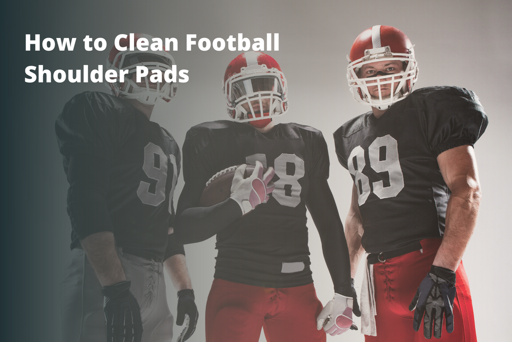 The Essential Guide on How to Clean Football Shoulder Pads