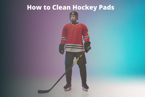How to Clean Hockey Pads