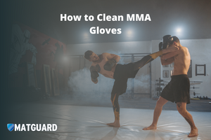 How to Clean MMA Gloves