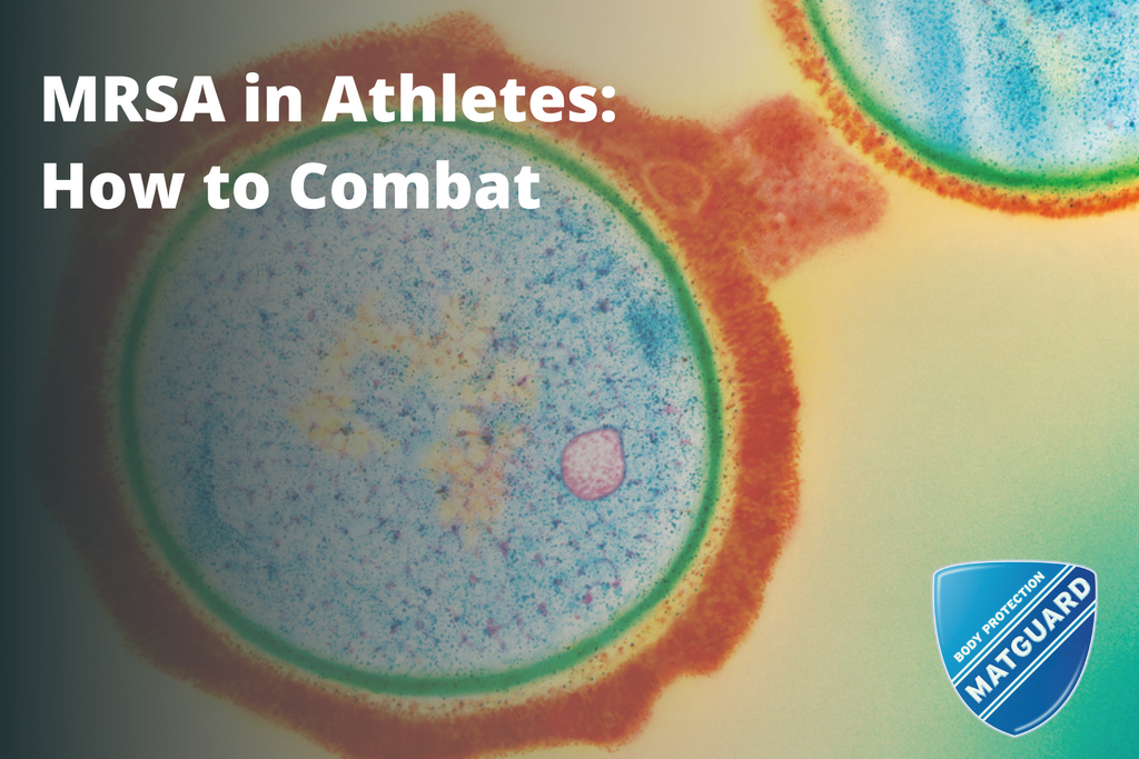 MRSA in Athletes: How to Combat