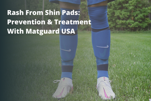 Rash From Shin Pads: Prevention & Treatment