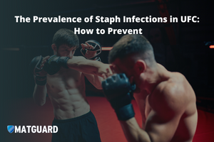 The Prevalence of Staph Infections in UFC: How to Prevent